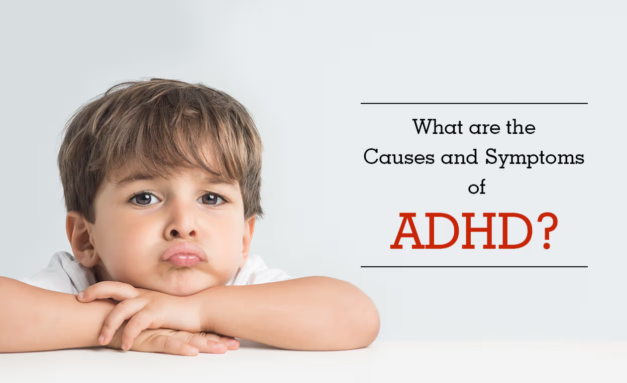 ADHD Symptoms and Treatment